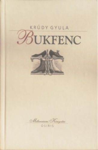Bukfenc/Az útitárs - Krúdy Gyula