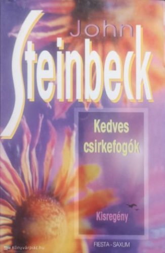 Kedves csirkefogók - John Steinbeck