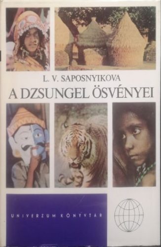A dzsungel ösvényei - L. V. Saposnyikova