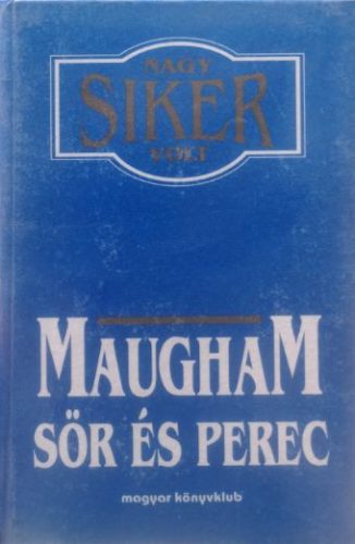 Sör és perec - W. Somerset Maugham