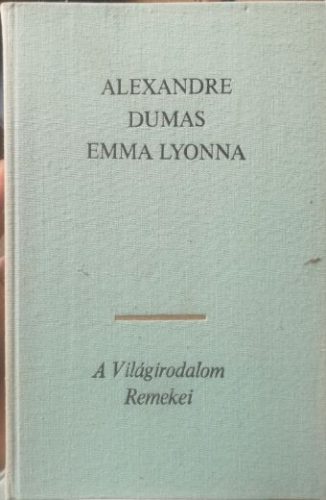 Emma Lyonna II. - Alexandre Dumas