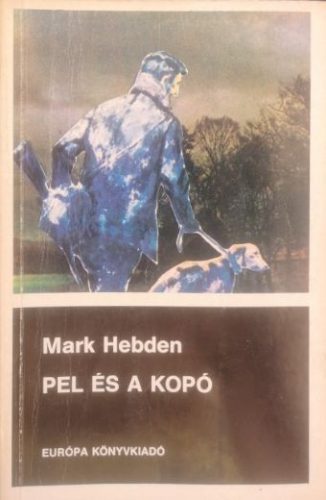 Pel és a kopó - Mark Hebden