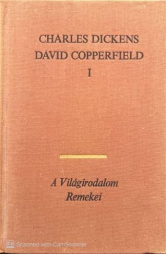 David ​Copperfield I.-II. - Charles Dickens
