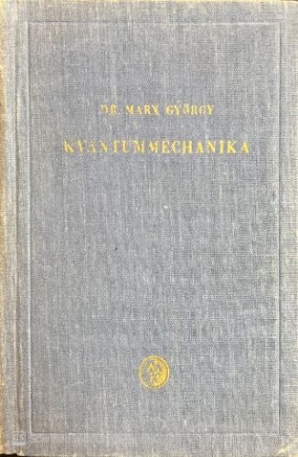 Kvantummechanika - Dr. Marx György