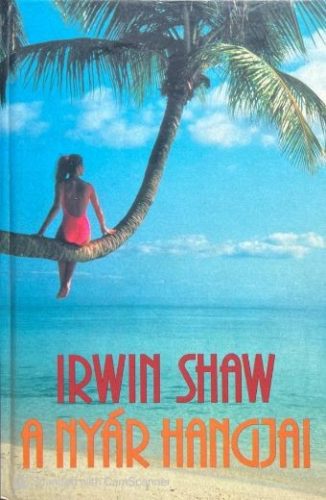 A nyár hangjai - Irwin Shaw