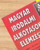 Magyar irodalmi alkotások elemzése - Keresztury Dezső, Rónay György, Béládi Miklós, ...