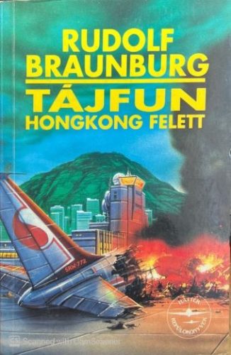 Tájfun Hongkong felett - Rudolf Braunburg