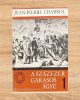 A százezer garasos ágyú I-II. kötet - Jean-Pierre Chabrol
