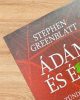 Ádám és Éva tündöklése és bukása - Stephen Greenblatt