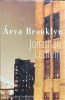 Árva Brooklyn - Jonathan Lethem