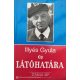 Illyés Gyula új Látóhatára - Szabó Zoltán, Babits Mihály, Czigány Lóránt, Cs. Szabó László, Illyés Gyula