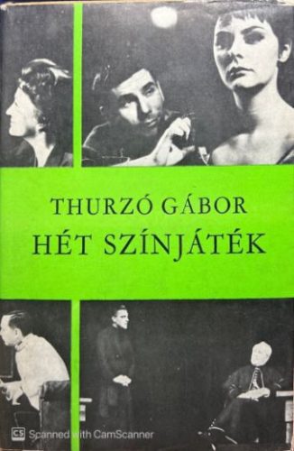 Hét színjáték - Thurzó Gábor