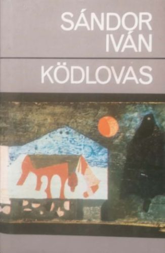 Ködlovas - Sándor Iván