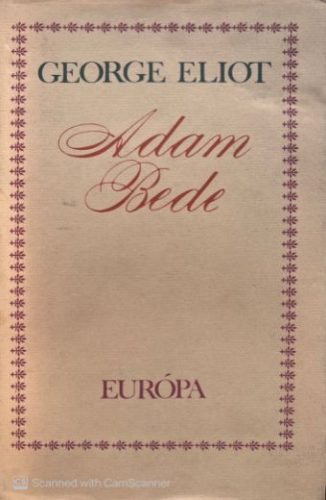 Adam Bede - George Eliot