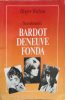 Szerelmeim: Bardot, Deneuve, Fonda - Roger Vadim