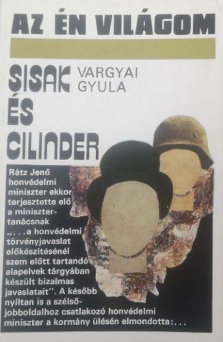 Sisak és cilinder - Vargyai Gyula