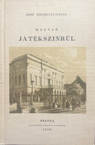 Magyar játékszínrül - Széchenyi István