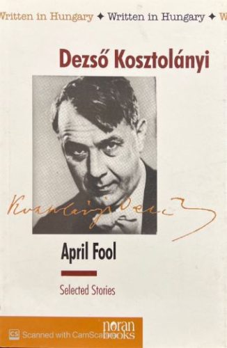 April Fool - Kosztolányi Dezső