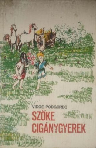 Szőke ​cigánygyerek  - Vidoe Podgorec