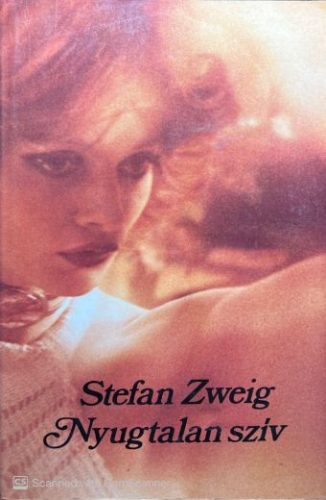 Nyugtalan szív - Stefan Zweig