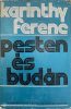 Pesten és Budán - Karinthy Ferenc