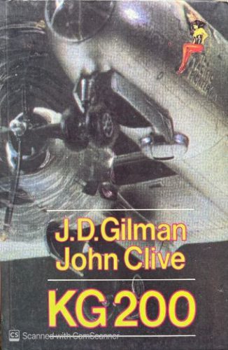 KG 200 - J. D. Gilman, John Clive