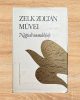 Nappali menedékhely - Zelk Zoltán