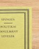 Politikai tanulmány/Levelek - Spinoza