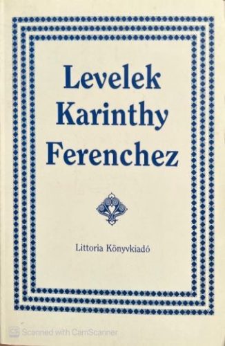 Levelek Karinthy Ferenchez - Karinthy Ferencné, Jovánovics Miklós