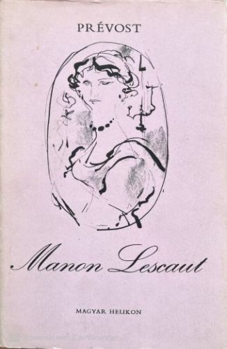 Manon Lescaut - Antoine-Francois Prévost