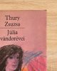 Júlia vándorévei - Thury Zsuzsa