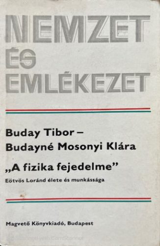 "A fizika fejedelme" - Buday Tibor