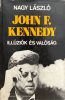 John F. Kennedy - Nagy László