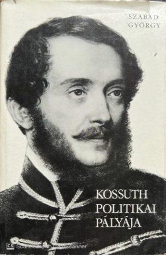 Kossuth politikai pályája - Szabad György