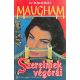 Szerelmek végórái - W. Somerset Maugham