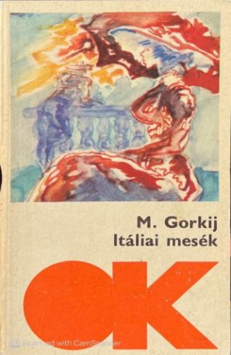 Itáliai mesék - Maxim Gorkij