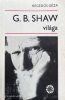 G. B. Shaw világa - Hegedűs Géza