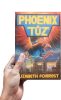 Phoenix tűz - Elizabeth Forrest