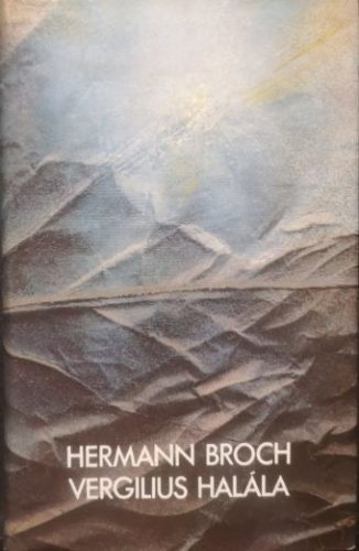 Vergilius halála - Broch Hermann