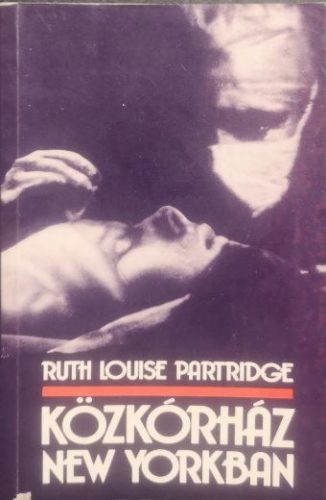 Közkórház New Yorkban - Ruth Louise Partridge
