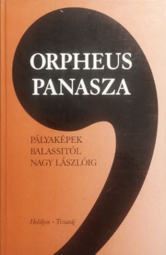 Orpheus panasza - Péter László, Lukácsy Sándor, Tüskés Tibor...
