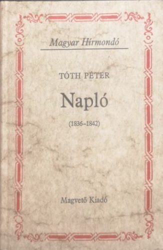 Napló (1836-1842) - Tóth Péter