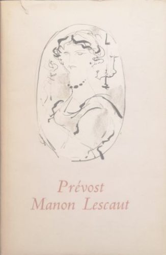 Manon Lescaut és Des Grieux lovag története - Antoine-Francois Prévost