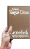 Levelek egy ifjú regényíróhoz - Mario Vargas Llosa