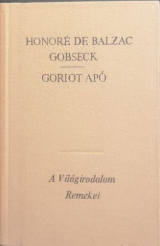 Gobseck/Goriot apó - Honoré de Balzac