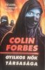 Gyilkos Nők Társasága - Colin Forbes