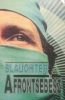 A frontsebész - Frank G. Slaughter