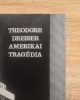 Amerikai tragédia - Theodore Dreiser