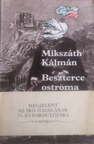 Beszterce ostroma - Mikszáth Kálmán
