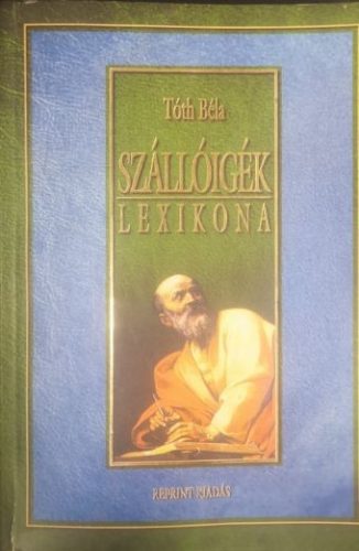 Szállóigék lexikona - Tóth Béla